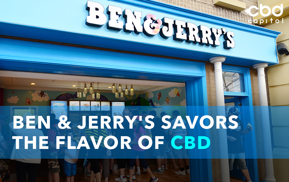 CBD Now | Ben & Jerry's Savors The Flavor Of CBD