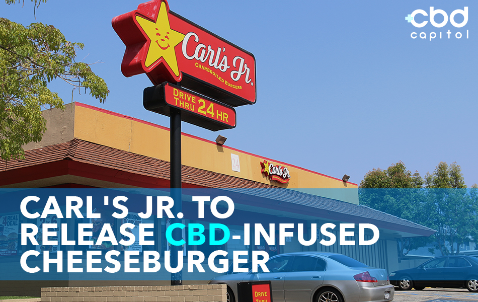 Carl's Jr. To Release CBD-Infused Cheeseburger on 4/20