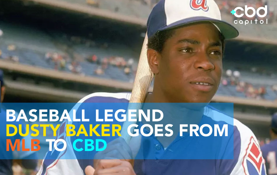 CBD Now | Baseball Legend Dusty Baker Goes From MLB To CBD